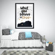 Load image into Gallery viewer, &quot;What you believe&quot; Digital Artwork, Instant Download
